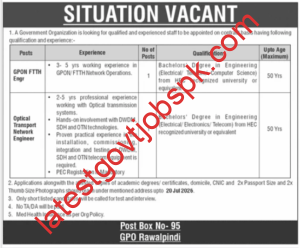 Apply For GPON FTTH Engr, Optical Transport Network Engineer Vacancies at a Government Organization (GPO Rawalpindi)